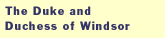 The Duke of Windsor
